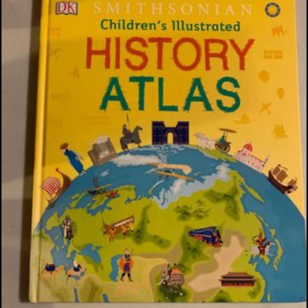 Smithsonian Children’s Illustrated History Atlas